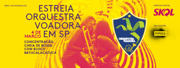 Estreia da Orquestra Voadora no Carnaval SP 2017